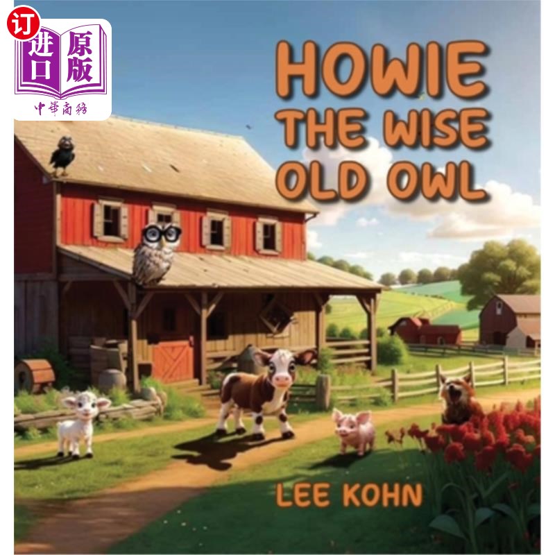 海外直订Howie The Wise Old Owl 聪明的老猫头鹰豪伊