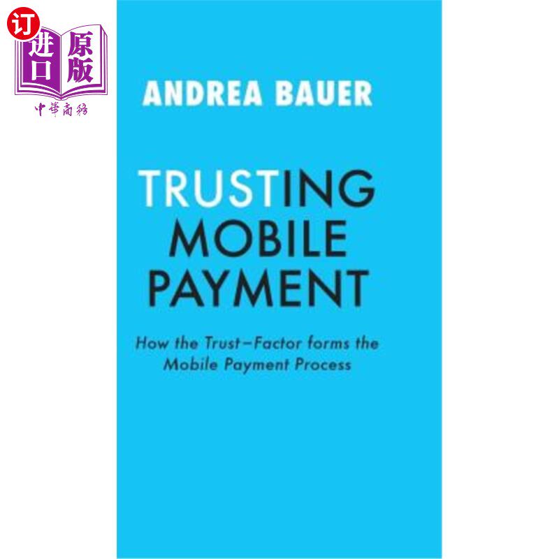 海外直订Trusting Mobile Payment 信任移动支付