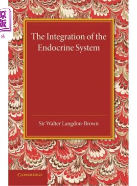 海外直订医药图书The Integration of the Endocrine System: Horsley Memorial Lecture 内分泌系统的整合：霍斯利纪念讲座