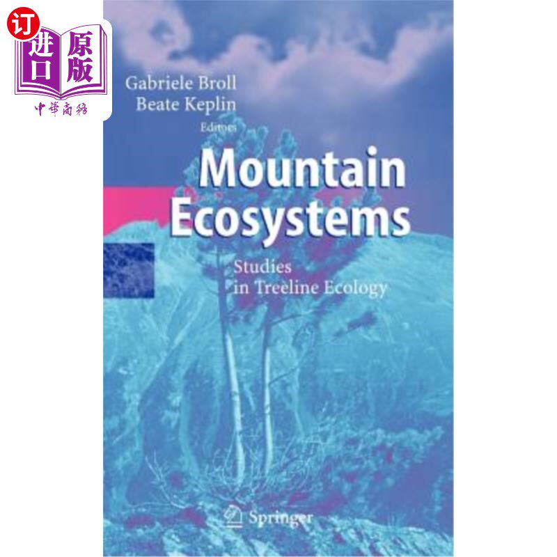 海外直订Mountain Ecosystems: Studies in Treeline Ecology 山地生态系统：树木生态学研究