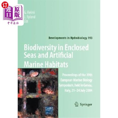 海外直订Biodiversity in Enclosed Seas and Artificial Marine Habitats: Proceedings of the 封闭海洋和人工海洋生境中的
