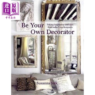 装 进口艺术 现货 饰师 中商原版 Own Rizzoli Your Decorator 室内设计 做自己