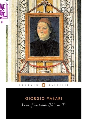 Lives of the Artists Volume II 进口艺术 意大利艺苑名人传 第二卷 乔尔乔·瓦萨里 入门艺术史艺术家著作 文艺复兴【中商?