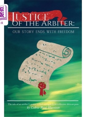 海外直订Justice of the Arbiter: Our Story Ends with Freedom 仲裁者的正义:我们的故事以自由结束