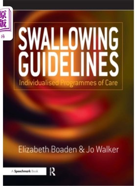 海外直订医药图书Swallowing Guidelines: Individualised Programmes of Care 吞咽指南：个性化护理计划