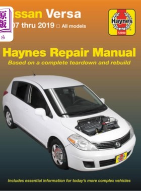 海外直订Nissan Versa 2007 Thru 2019 Haynes Repair Manual: 2007 Thru 2019, All Models 日产Versa 2007至2019 H