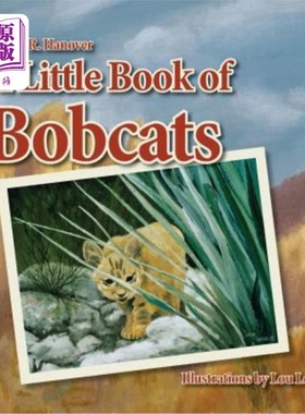 海外直订A Little Book of Bobcats 山猫小书