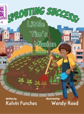 海外直订Sprouting Success: Little Tim's Mission 发芽成功：小蒂姆的使命