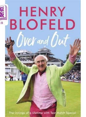 海外直订Over and Out: My Innings of a Lifetime with Test... 结束和出局:我一生的一局与测试赛特别