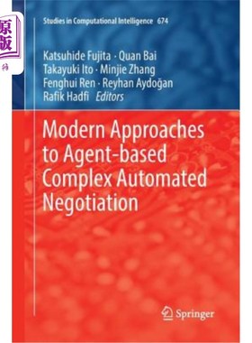 海外直订Modern Approaches to Agent-Based Complex Automated Negotiation 基于Agent的复杂自动协商的现代方法