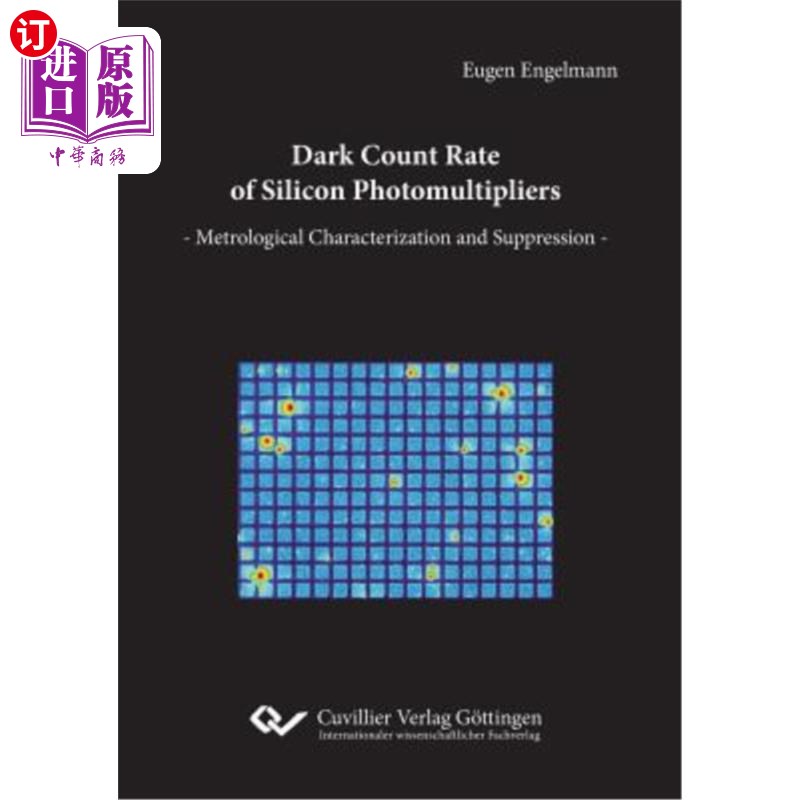 海外直订Dark Count Rate of Silicon Photomultipliers 硅光电倍增管的暗计数率
