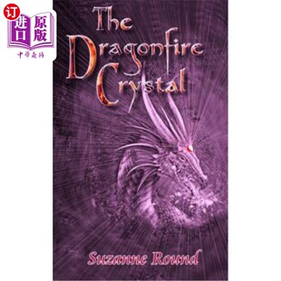 海外直订The Dragonfire Crystal 龙火水晶