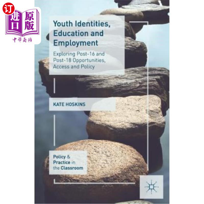 海外直订Youth Identities, Education and Employment: Exploring Post-16 and Post-18 Opport 青年身份、教育和就业：探索16