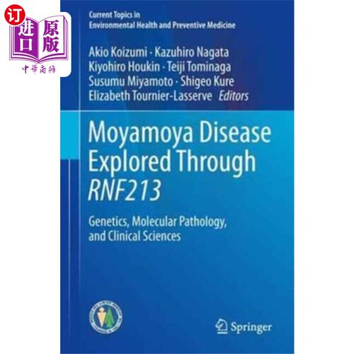 海外直订医药图书Moyamoya Disease Explored Through RNF213 通过RNF213研究烟雾病