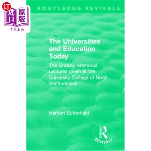 海外直订Routledge Revivals: The Universities and Education Today (1962): The Lindsay Mem 劳特利奇复兴:今天的大学和