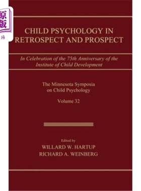 海外直订Child Psychology in Retrospect and Prospect: In Celebration of the 75th Annivers 儿童心理学的回顾与展望:庆