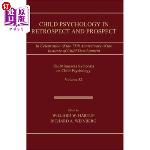 海外直订Child Psychology in Retrospect and Prospect: In Celebration of the 75th Annivers 儿童心理学的回顾与展望:庆