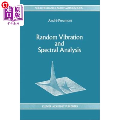 海外直订Random Vibration and Spectral Analysis/Vibrations Aléatoires Et Analyse Spectral Random Vib