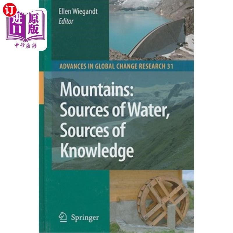 海外直订Mountains: Sources of Water, Sources of Knowledge 山:水之源，知识之源