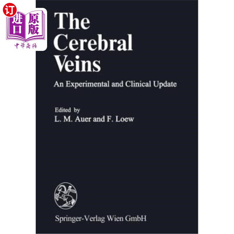 海外直订医药图书The Cerebral Veins: An Experimental and Clinical Update 脑静脉的实验与临床研究进展