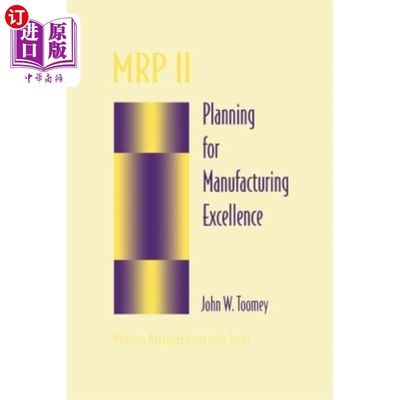 海外直订MRP II: Planning for Manufacturing Excellence MRP II：卓越制造规划