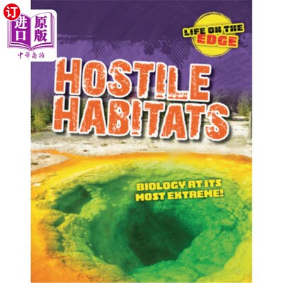海外直订Hostile Habitats: Biology at Its Most Extreme! 恶劣的栖息地:生物学在其最极端!