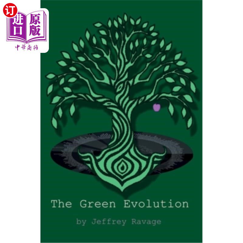 海外直订The Green Evolution: How we can survive the global ecological collapse and conti 绿色进化:我们如何在全球生