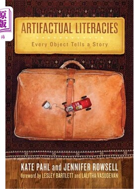 海外直订Artifactual Literacies: Every Object Tells a Story 人工文字:每件物品都讲述一个故事