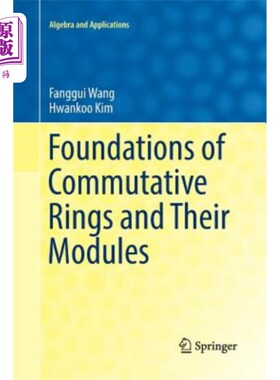 海外直订Foundations of Commutative Rings and Their Modules 交换环及其模的基础