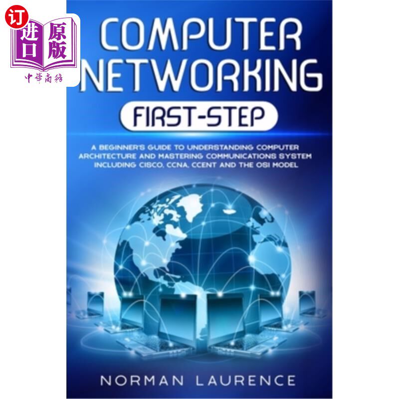 海外直订Computer Networking First-Step: A beginner's guide to understanding computer arc 计算机第一步：了解计算