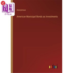 Investments 海外直订American Bonds 美国市政债券作为投资 Municipal