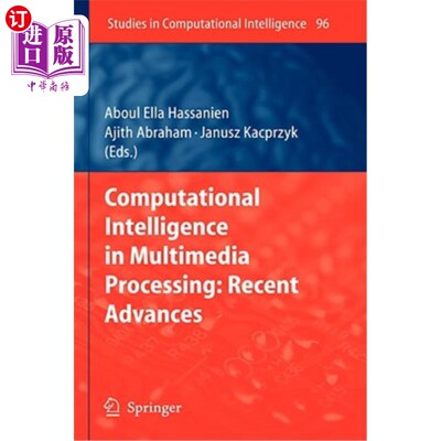 海外直订Computational Intelligence in Multimedia Processing: Recent Advances 多媒体处理中的计算智能：最新进展