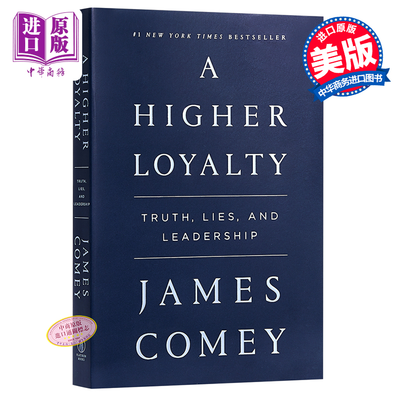 预售 A Higher Loyalty 英文原版 更高的忠诚：事实、谎言与领导【中商原版】