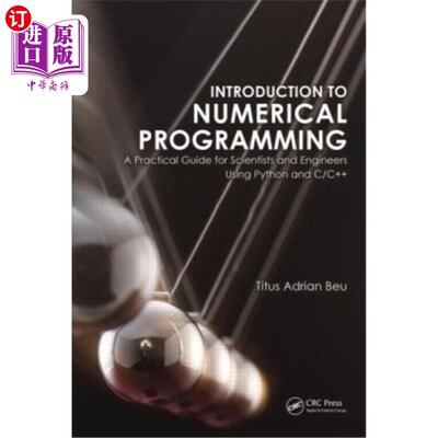 海外直订Introduction to Numerical Programming: A Practical Guide for Scientists and Engi 数值编程入门：使用P