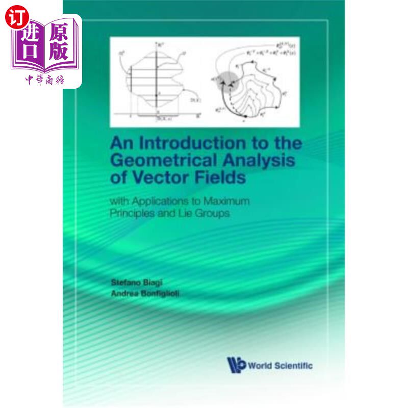 海外直订An Introduction to the Geometrical Analysis of Vector Fields: with Applications  向量场几何分析导论：在最大