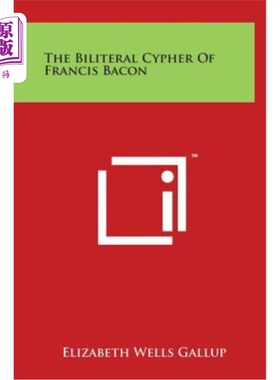 海外直订The Biliteral Cypher Of Francis Bacon 培根的双极密码