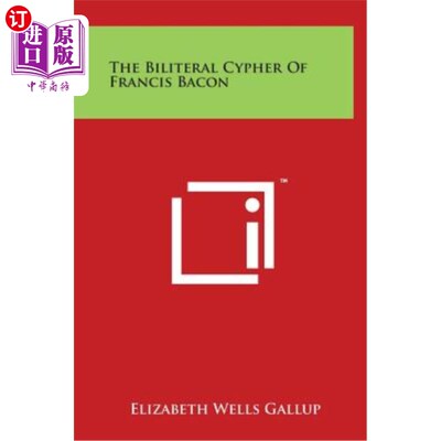海外直订The Biliteral Cypher Of Francis Bacon 培根的双极密码