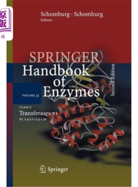 海外直订Springer Handbook of Enzymes, Volume 33: Class 2 Transferases VI: EC 2.4.2.1 - 2 斯普林格酶手册，第33卷：2
