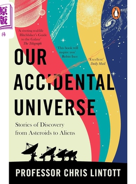 预售 我们的偶然宇宙 从小行星到外星人的发现故事 Our Accidental Universe 英文原版 Chris Lintott【中商原版】
