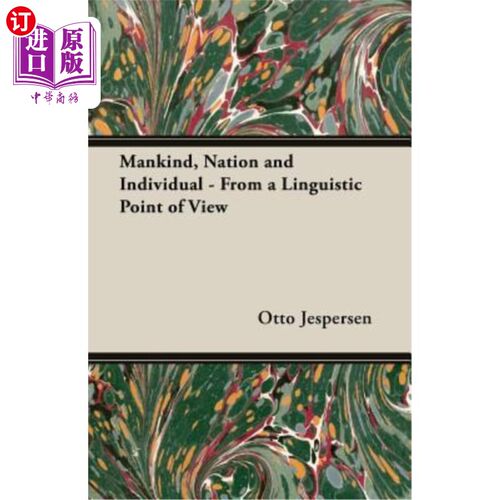 海外直订Mankind, Nation and Individual - From a Linguistic Point of View 人类、民族与个人——从语言的角度看