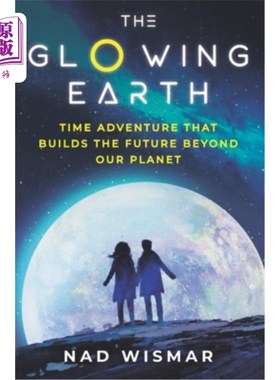 海外直订The Glowing Earth: The Takeoff 发光的地球:起飞