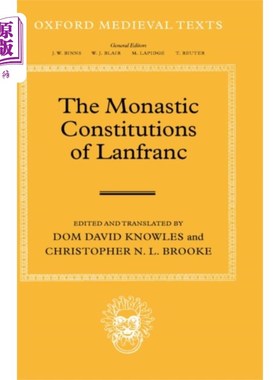 海外直订Monastic Constitutions of Lanfranc 兰法郎修道院章程