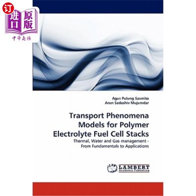 海外直订Transport Phenomena Models for Polymer Electrolyte Fuel Cell Stacks 聚合物电解质燃料电池堆的输运现象模型