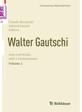 海外直订Walter Gautschi, Volume 2: Selected Works with Commentaries 沃尔特·高奇，第2卷：评论选集