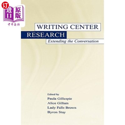 海外直订Writing Center Research: Extending the Conversation 写作中心研究:扩展对话