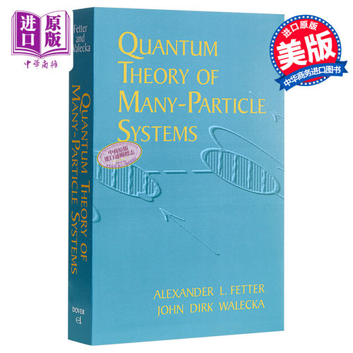 现货 Quantum Theory of Many Particle Systems Alexander Fetter 豆瓣高分 英文原版 多粒子系统的量子理论【中商原版】