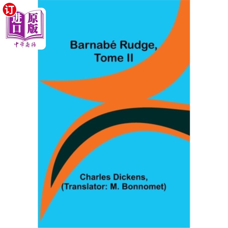 海外直订Barnabé Rudge, Tome II 巴纳贝·鲁奇,多美二世