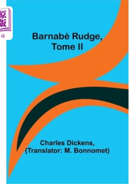 海外直订Barnabé Rudge, Tome II 巴纳贝·鲁奇，多美二世