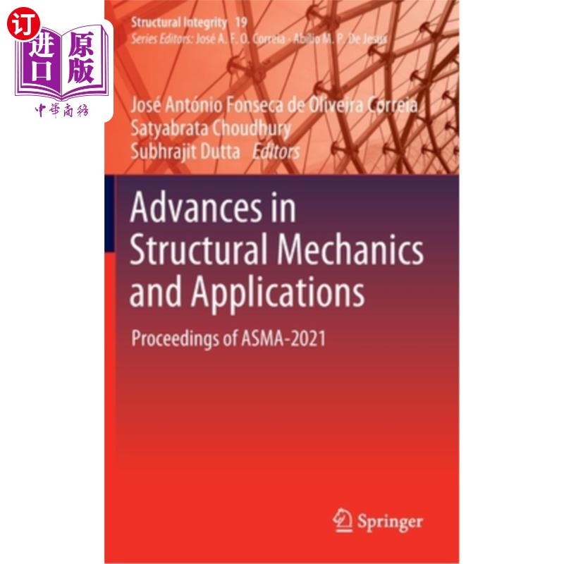 海外直订Advances in Structural Mechanics and Applications: Proceedings of Asma-2021 结构力学与应用进展:Asma-2021论