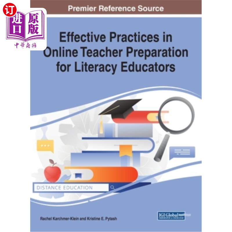 海外直订Effective Practices in Online Teacher Preparation for Literacy Educators 扫盲教育工作者在线备课的有效实践